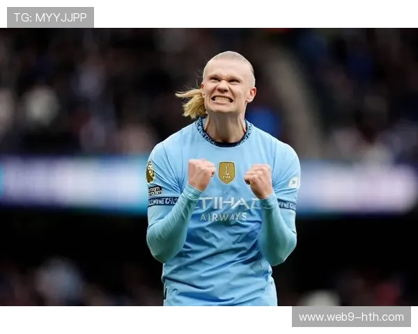 哈兰德统治英超前十轮进球榜 四度跻身历史前五展现恐怖效率